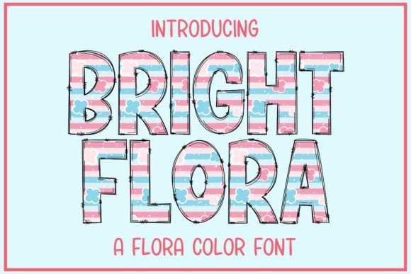 Bright Flora: A Colorful Font for Creative Expression
