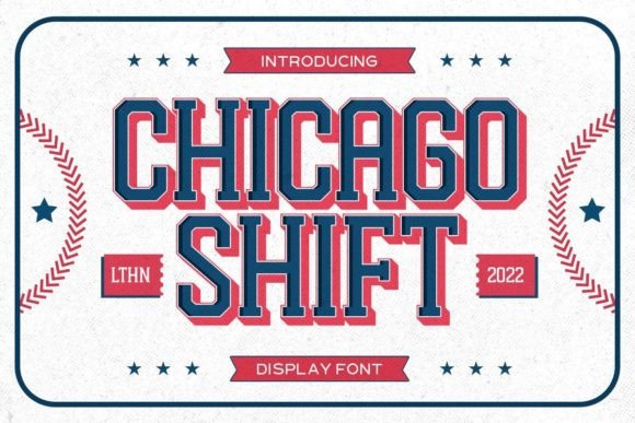 Chicago Shift: The Ultimate Serif Font for Sports-Themed Design