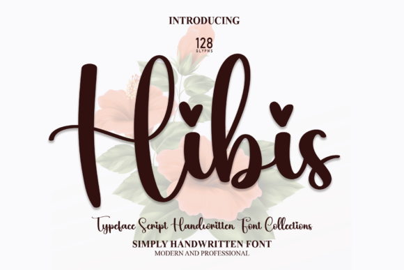 Enhancing Romance Through Typography: The Hibis Font