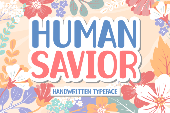 Human Savior: A Handwritten Font with Heart